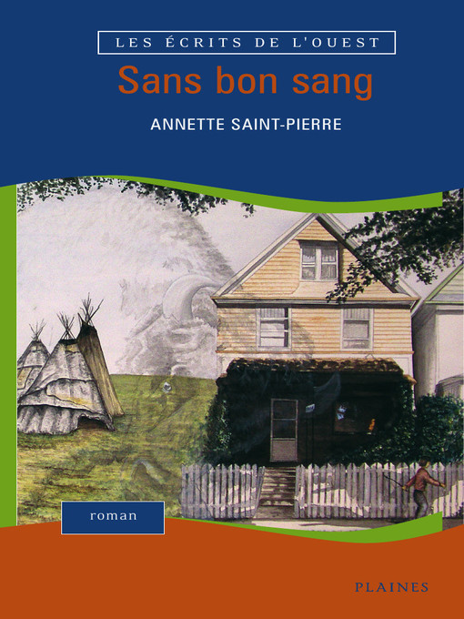 Title details for Sans bon sang by Annette Saint-Pierre - Available